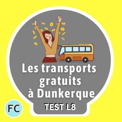 Les transports gratuits à Dunkerque Test