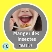 Manger des insectes Test