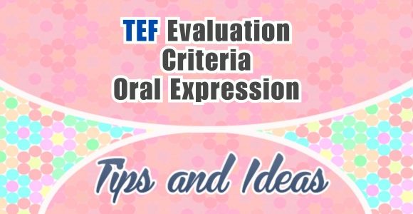 TEF Critères d'évaluation Expression Orale