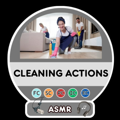 Cleaning Actions - ASMR