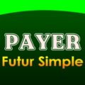 PAYER Futur simple