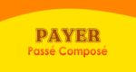 PAYER Passé Composé