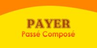 PAYER Passé Composé