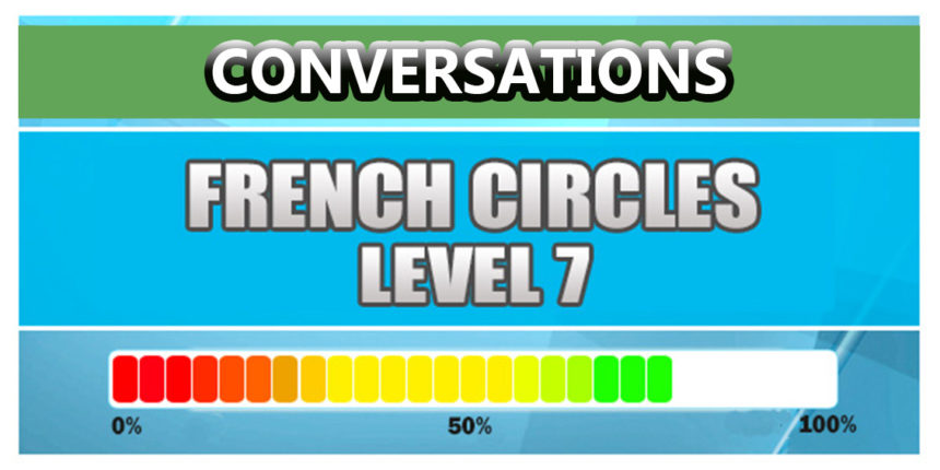 French Conversations Level 7