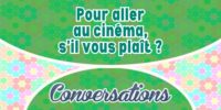 Pour aller au cinéma, s’il vous plaît