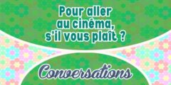 Pour aller au cinéma, s’il vous plaît