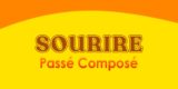 SOURIRE Passé Composé