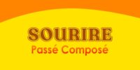 SOURIRE Passé Composé