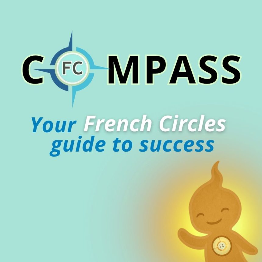 COMPASS Your French Circles guide to success