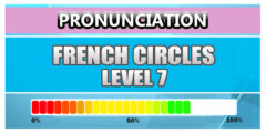 French Pronunciation Level 7