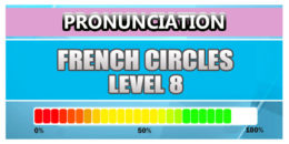 French Pronunciation Level 8