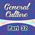 7 Questions de culture générale - partie 32