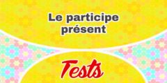 Le participe présent test