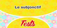 Le subjonctif test
