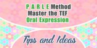 Master the TEF Oral Expression with the PARLE Method