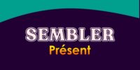 SEMBLER Présent