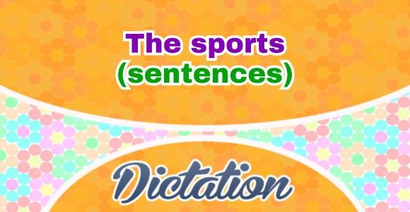 French Sports - sentences dictation