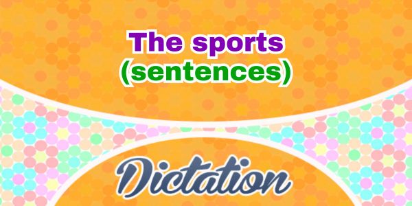 French Sports - sentences dictation