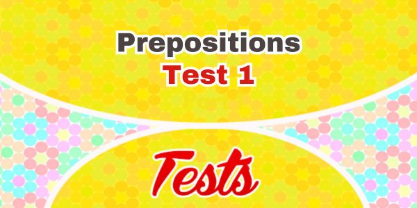 French prepositions test 1